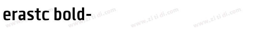 erastc bold字体转换